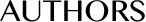 AUTHORS